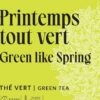 thé vert - printemps tout vert