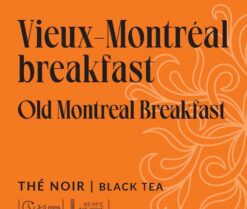 thé noir - vieux montreal breakfast